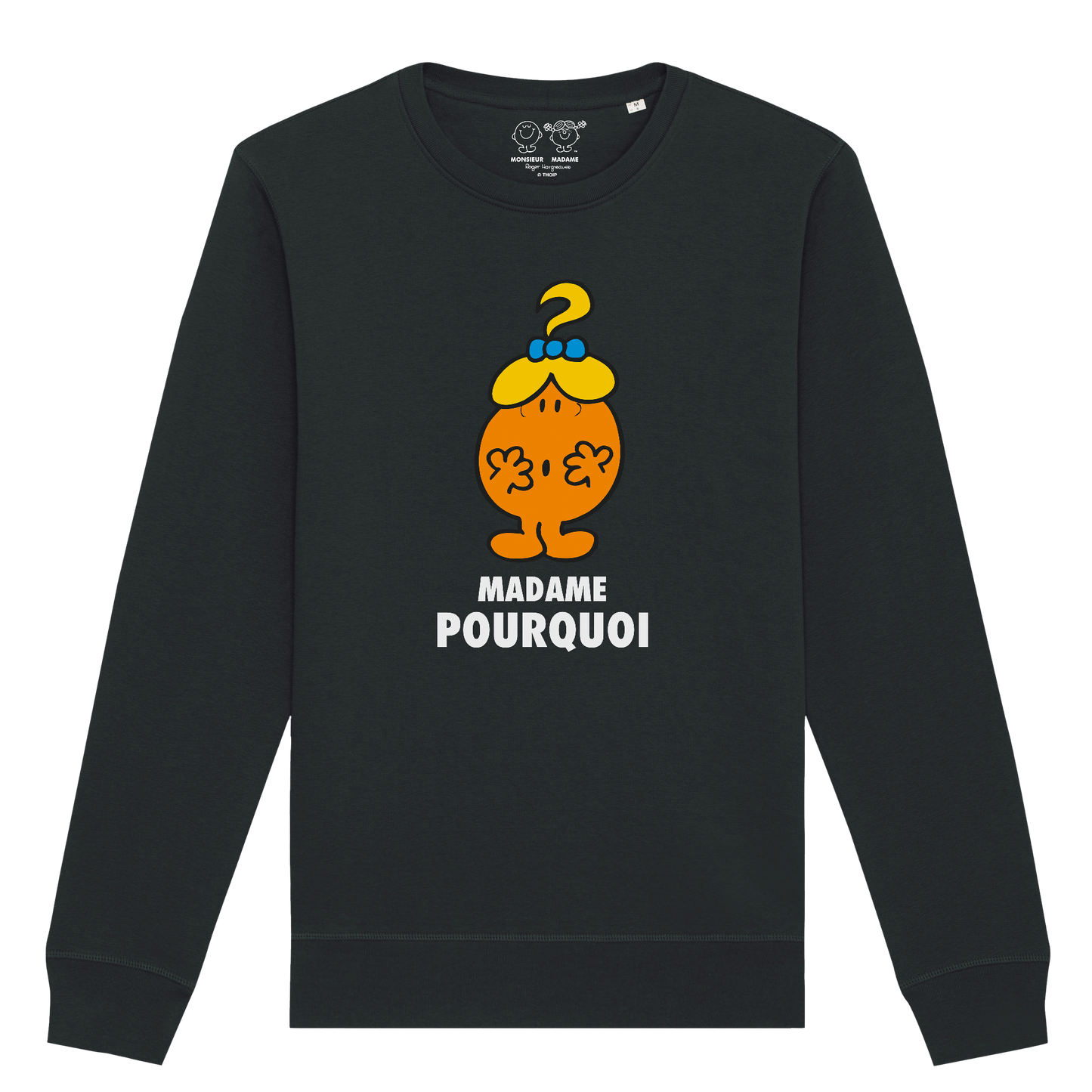 Femme - Sweatshirt - Madame Pourquoi Monsieur Madame
