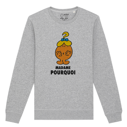Femme - Sweatshirt - Madame Pourquoi Monsieur Madame