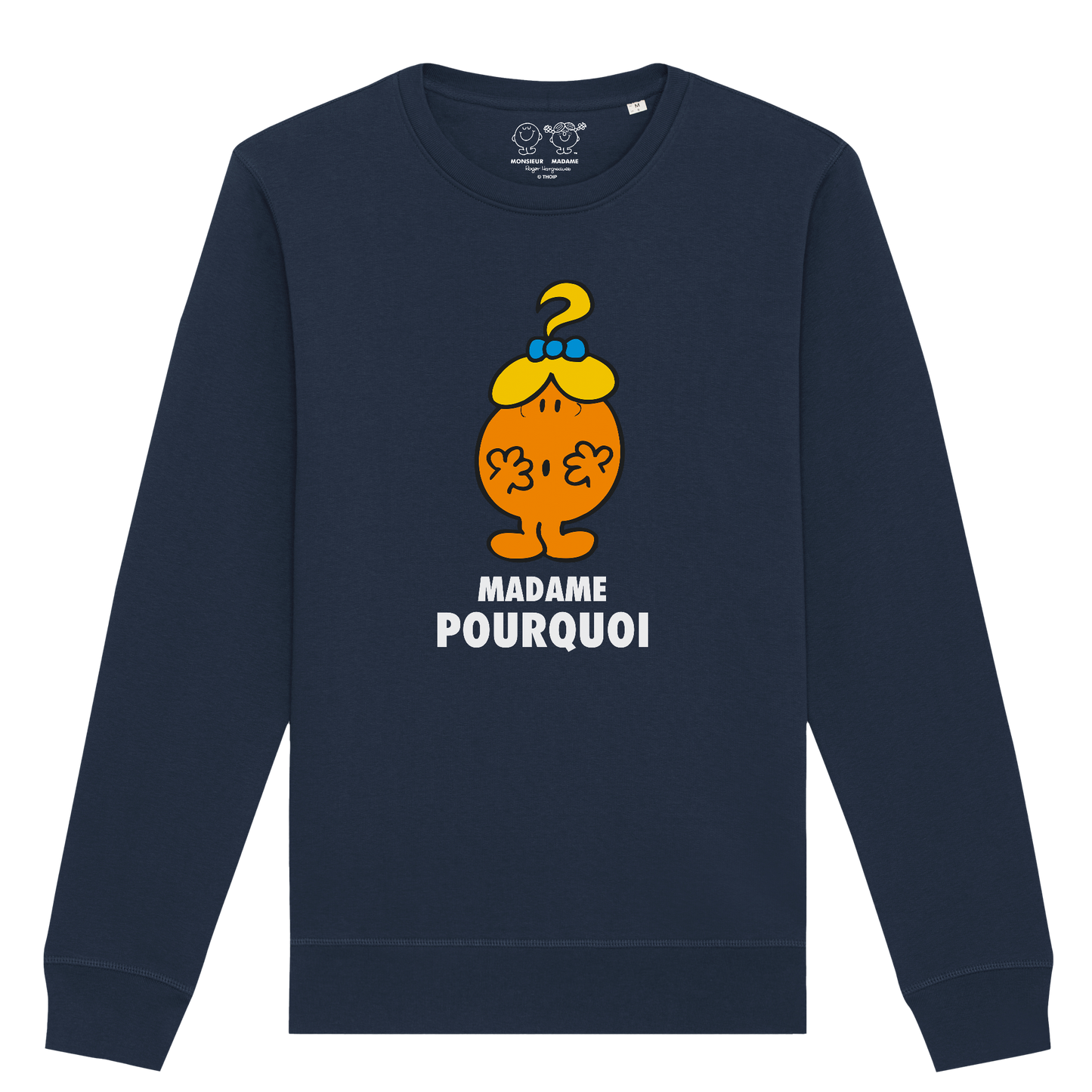 Femme - Sweatshirt - Madame Pourquoi Monsieur Madame