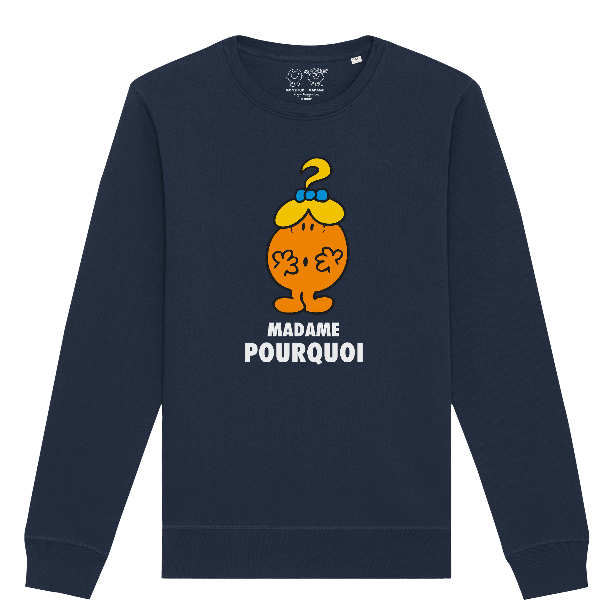 Femme - Sweatshirt - Madame Pourquoi Monsieur Madame