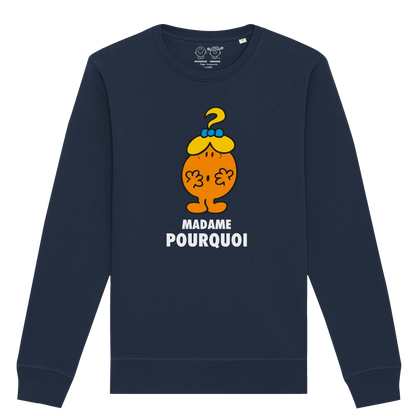 Femme - Sweatshirt - Madame Pourquoi Monsieur Madame