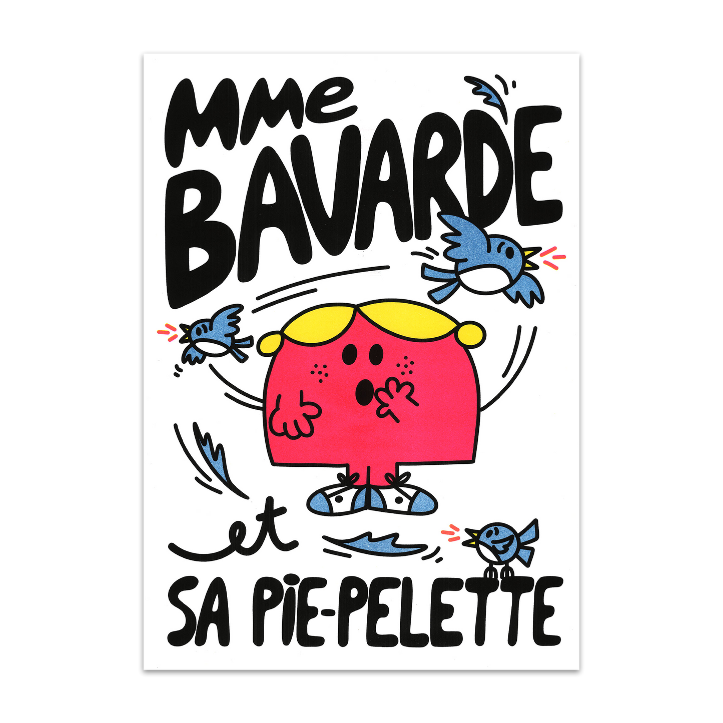 Madame Bavarde et sa Pie-Pelette