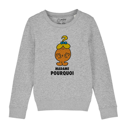 Sweatshirt Fille Madame Pourquoi